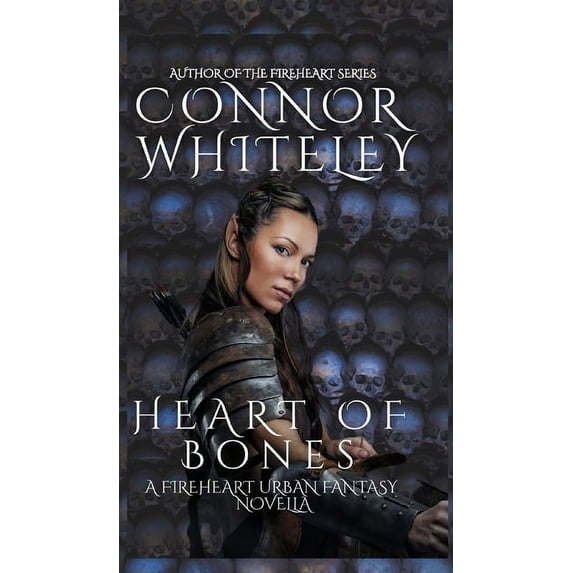 The Fireheart Fantasy Heart of Bones: A Fireheart Urban Fantasy Novella, Book 4, (Hardcover)
