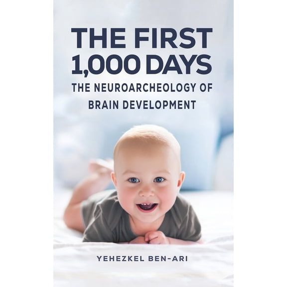 The First 1,000 Days, (Hardcover)