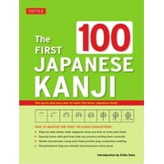 The First 100 Japanese Kanji (Paperback)