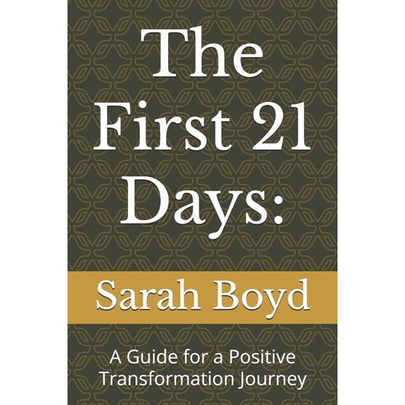 The First 21 Days, (Paperback)