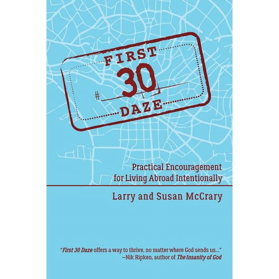 The First 30 Daze (Paperback)