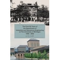 thumbnail image 1 of The First 50 Years of the Department of Industrial and Operations Engineering at the University of Michigan: 1955-2005, (Paperback), 1 of 1