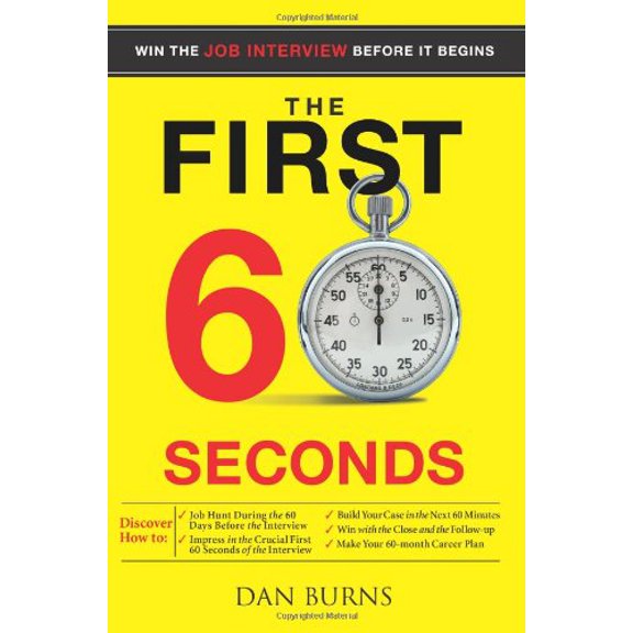 Pre-Owned The First 60 Seconds: Win the Job Interview Before It Begins Paperback
