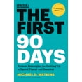 thumbnail image 1 of The First 90 Days, Updated and Expanded : Proven Strategies for Getting up to Speed Faster and Smarter by Michael Watkins (Hardcover),Business & Investing, English, 1 of 2