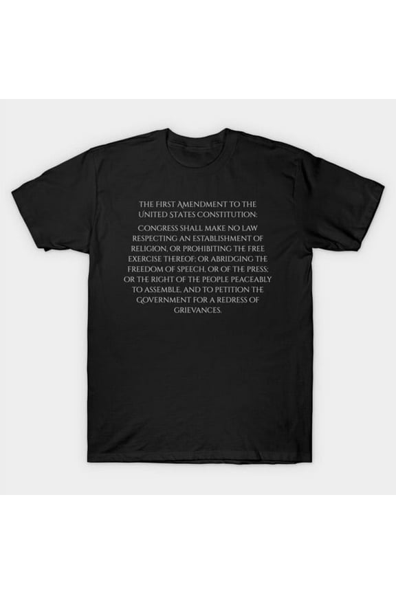 The First Amendment Freedom Of Speech Press Religion Assembly Petition Rights Unisex T-Shirt