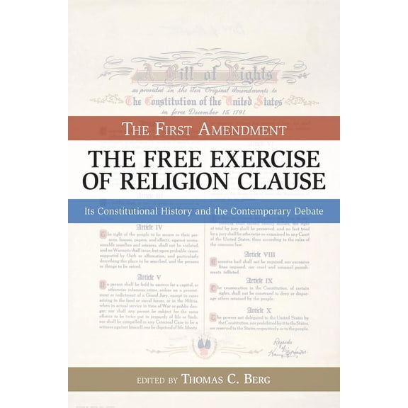 Pre-Owned The First Amendment : The Free Exercise of Religion Clause (Paperback)