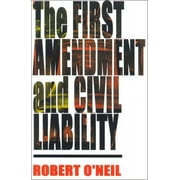 Pre-Owned The First Amendment and Civil Liability (Hardcover) 0253340330 9780253340337