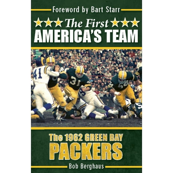 The First America's Team: The 1962 Green Bay Packers, (Paperback)