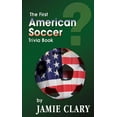 thumbnail image 1 of Pre-Owned The First American Soccer Trivia Book (Unknown) 0974409413 9780974409412, 1 of 1