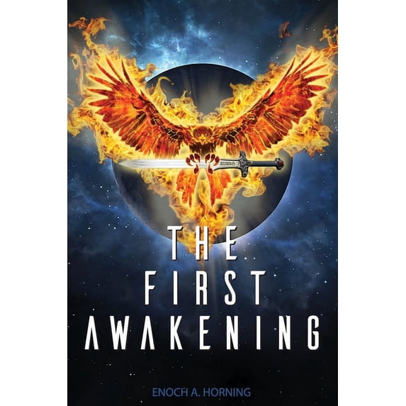 The First Awakening Paperback 169231310X 9781692313104 Enoch A. Horning