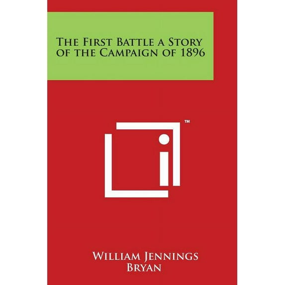 The First Battle a Story of the Campaign of 1896 (Paperback)