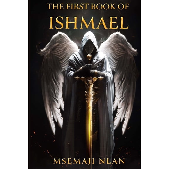 The First Book Of Ishmael, (Paperback)