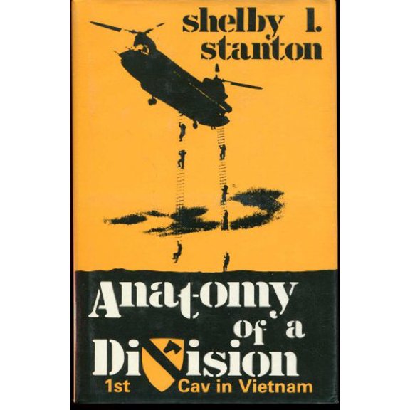 Pre-Owned Anatomy of a Division: The 1st Cav in Vietnam (Hardcover) 089141259X 9780891412595