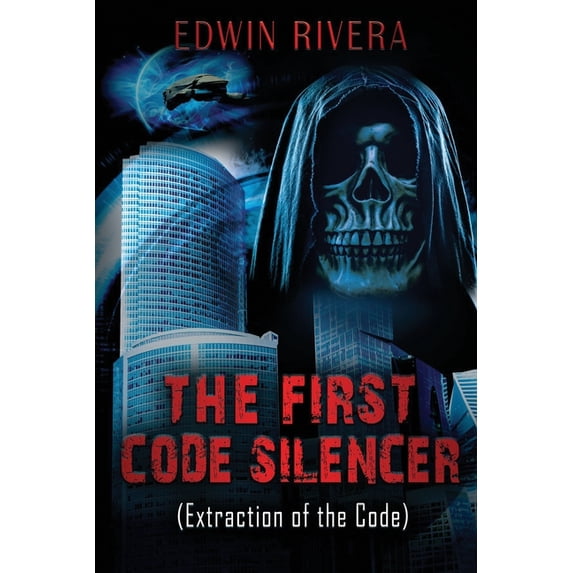 The First Code Silencer (Extraction of the Code), (Paperback)