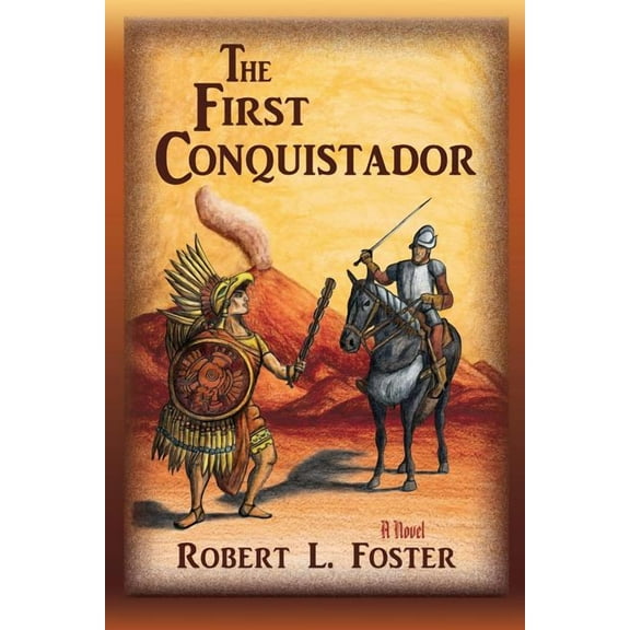 The First Conquistador