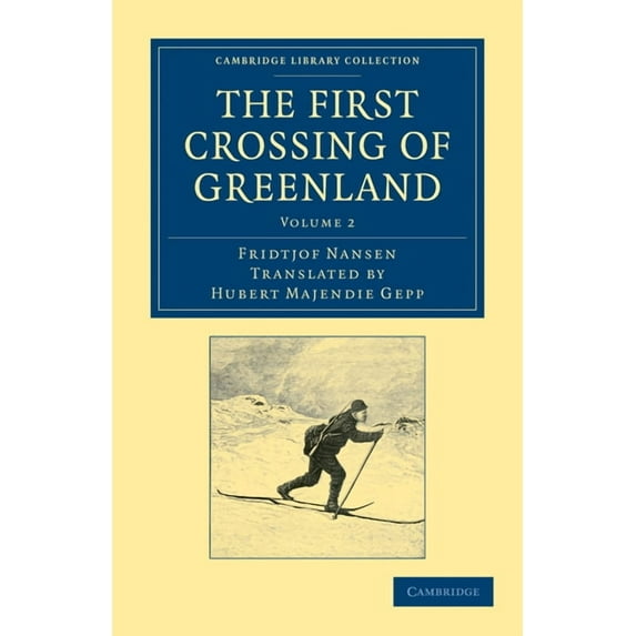 The First Crossing of Greenland, (Paperback)
