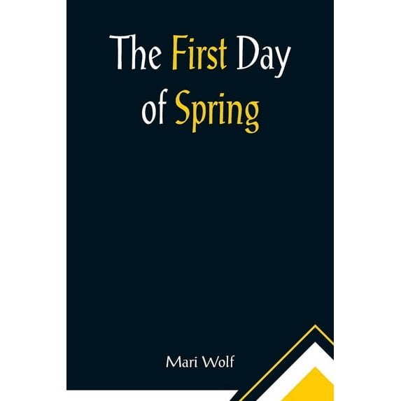 The First Day of Spring, (Paperback)
