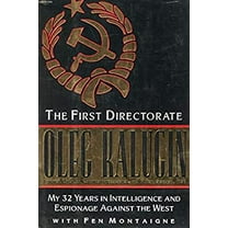 Pre-Owned The First Directorate: My 32 Years in Intelligence and Espionage Against the West (Hardcover) 0312114265 9780312114268