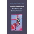 thumbnail image 1 of Pre-Owned The First Domestication: How Wolves and Humans Coevolved (Hardcover) 0300226160 9780300226164, 1 of 1