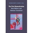 thumbnail image 1 of The First Domestication: How Wolves and Humans Coevolved, (Hardcover), 1 of 1