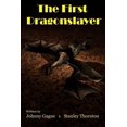 thumbnail image 1 of The First Dragonslayer (Paperback), 1 of 1