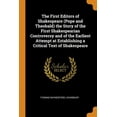 thumbnail image 1 of The First Editors of Shakespeare (Pope and Theobald) the Story of the First Shakespearian Controversy and of the Earliest Attempt at Establishing a Critical Text of Shakespeare (Paperback), 1 of 1