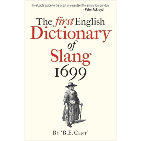 Pre-Owned The First English Dictionary of Slang 1699 Paperback