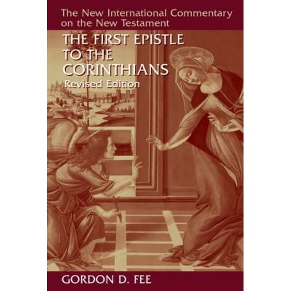 Pre-Owned The First Epistle to the Corinthians, Revised Edition (New International Commentary on the New Testament (NICNT)), 9780802871367, 0802871364, Hardcover, Revised edition