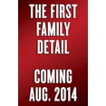 thumbnail image 1 of Pre-Owned The First Family Detail: Secret Service Agents Reveal the Hidden Lives of the Presidents (Hardcover) 0804139210 9780804139212, 1 of 1