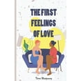 thumbnail image 1 of The First Feelings of Love (Paperback), 1 of 1