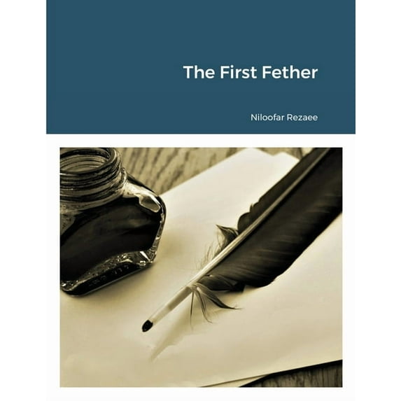 The First Fether, (Paperback)