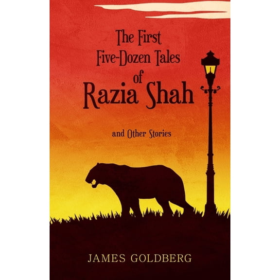 The First Five-Dozen Tales of Razia Shah (Paperback)