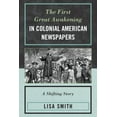 thumbnail image 1 of First Great Awakening in Colonial American Newspapers: A Shifting Story, (Paperback), 1 of 1