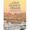 thumbnail image 1 of Pre-Owned The First Hebrew Primer: The Adult Beginner's Path to Biblical Hebrew, Third Edition (Paperback) 0939144158 9780939144150, 1 of 1