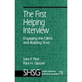 thumbnail image 1 of Pre-Owned The First Helping Interview: Engaging the Client and Building Trust (Paperback) 0803971419 9780803971417, 1 of 1
