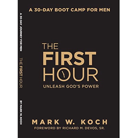 Pre-Owned The First Hour For Men, New 2023 edition (Unknown) 0972140689 9780972140683