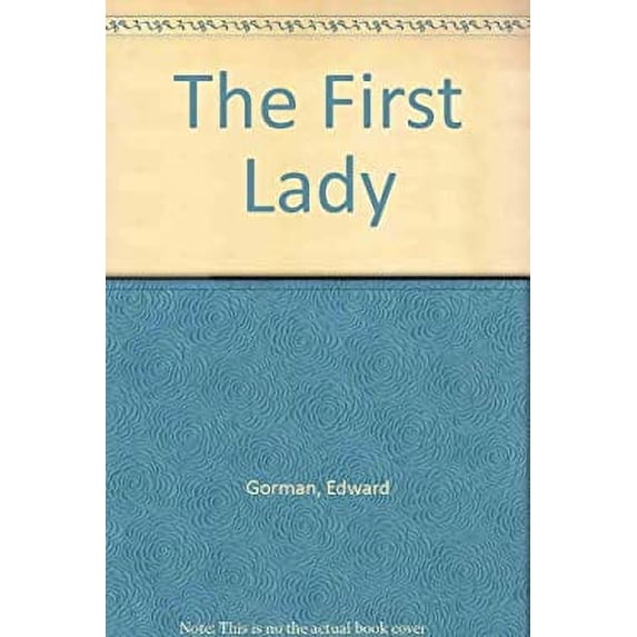 Pre-Owned The First Lady 9780312857776