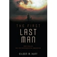 thumbnail image 1 of The First Last Man (Hardcover), 1 of 1