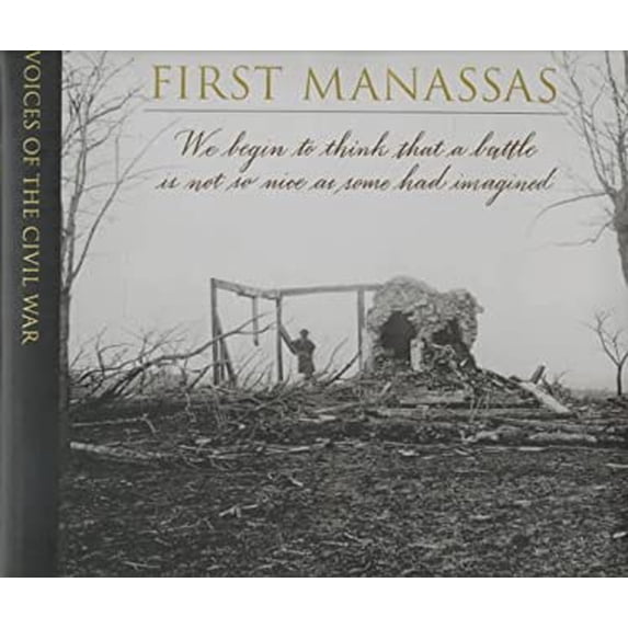 Pre-Owned First Manassas (Hardcover) 0783547129 9780783547121