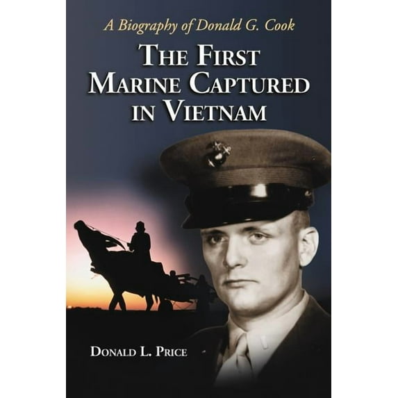The First Marine Captured in Vietnam (Paperback)