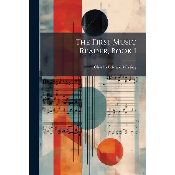 The First Music Reader, Book 1 (Paperback)