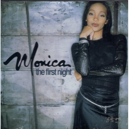 The First Night - Monica