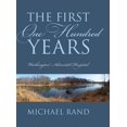 thumbnail image 1 of The First One Hundred Years: Washington Adventist Hospital, (Hardcover), 1 of 1