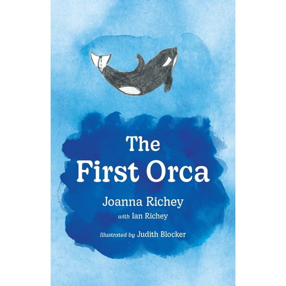 The First Orca, (Paperback)