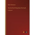 thumbnail image 1 of The First Part Of King Henry The Fourth: In Large Print - 9783368308209, 1 of 1