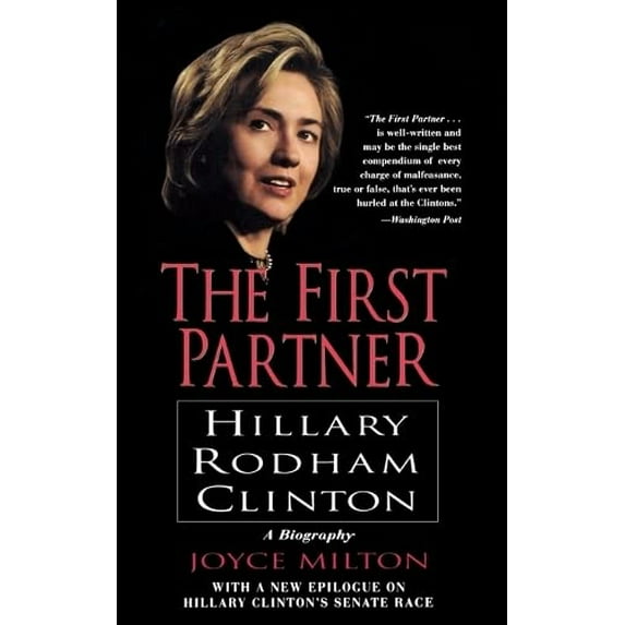 Pre-Owned The First Partner: Hillary Rodham Clinton (Paperback) 0688177727 9780688177720