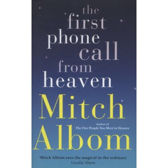 Pre-Owned The First Phone Call from Heaven (Hardcover) 9781847442260