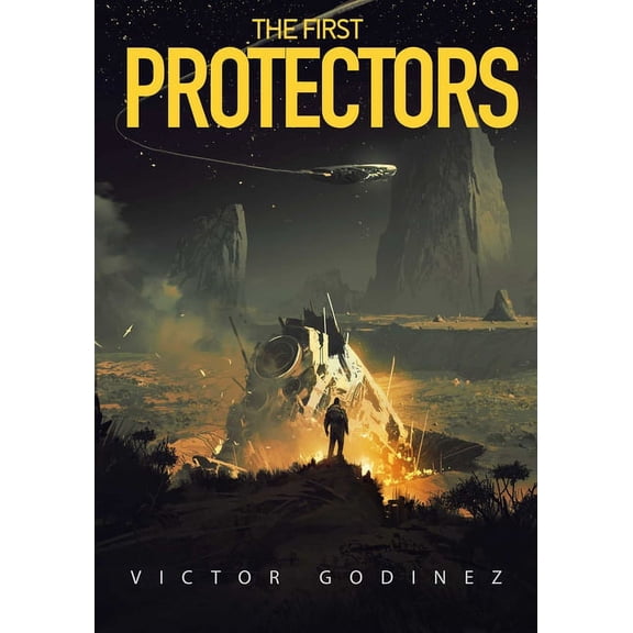 The First Protectors : A Novel (Paperback)