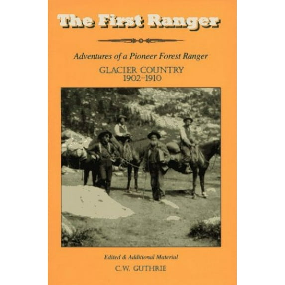 Pre-Owned The First Ranger (Paperback) 0964819708 9780964819702
