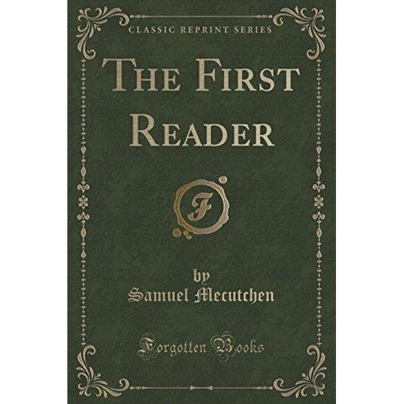 The First Reader (Classic Reprint)